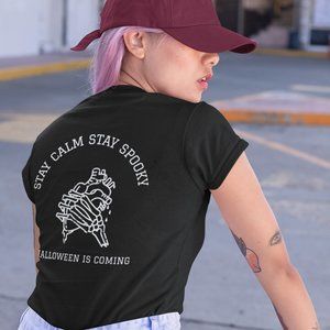 Stay Calm, Stay Spooky, Halloween is Coming Unisex Cotton T-Shirt